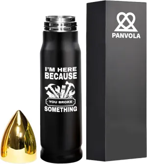 Panvola I'm Here Because You Broke Something Carpenter Gifts Mechanic Dad Husband From Wife Mom Son Daughter Coworker Bullet Tumbler Stainless Steel Tumbler 17 oz Black